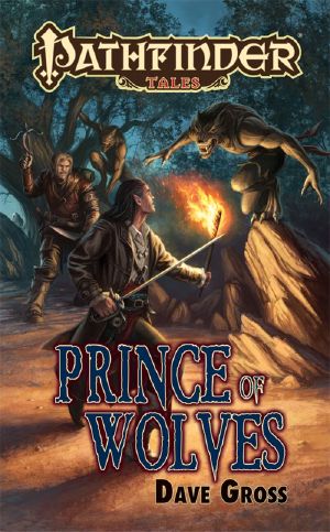 [Pathfinder Tales 01] • Prince of Wolves